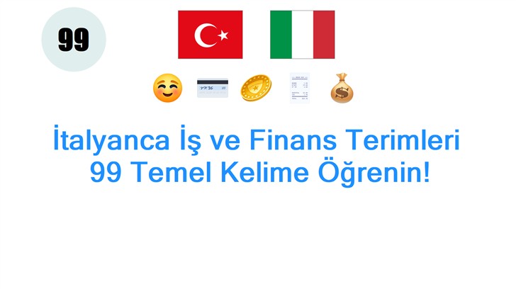 İtalyanca İş ve Finans Terimleri: 99 Temel Kelime Öğrenin!
